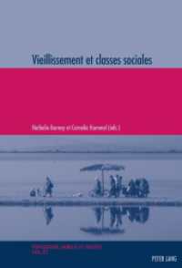 Vieillissement et classes sociales (Population, Famille et Société / Population, Family, and Society .27) （2017. 254 S. 20 Abb. 225 mm）