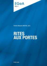 Rites aux portes (Etudes genevoises sur l'Antiquité .4) （2018. 136 S. 30 Abb. 297 mm）