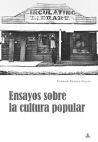 Ensayos sobre la cultura popular （2018. 242 S. 225 mm）