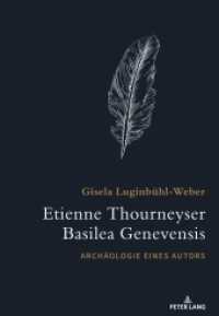Etienne Thourneyser Basilea Genevensis : Archäologie eines Autors （2019. 508 S. 1 Abb. 225 mm）