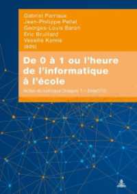 De 0 à 1 ou l'heure de l'informatique à l'école : Actes du colloque Didapro 7 - DidaSTIC （2018. 344 S. 50 Abb. 225 mm）
