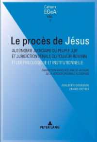 Le procès de Jésus : Autonomie judiciaire du peuple juif et juridiction pénale du pouvoir romain (Cahiers Etudes genevoises sur l'Antiquité .1) （2018. 116 S. 225 mm）