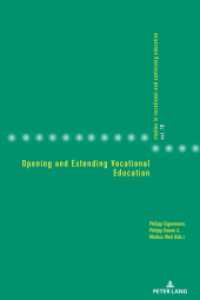 Opening and Extending Vocational Education (Studies in Vocational and Continuing Education 18) （2020. 396 S. 11 Abb. 225 mm）