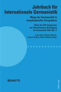 Wege der Germanistik in transkultureller Perspektive : Akten des XIV. Kongresses der Internationalen Vereinigung für Germanistik (IVG) (Bd. 1) - Jahrbuch für Internationale Germanistik - Beihefte （2022. 126 S. 225 mm）