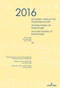 Schweizer Jahrbuch für Musikwissenschaft- Annales Suisses de Musicologie- Annuario Svizzero di Musicologia (Schweizer Jahrbuch für Musikwissenschaft .36) （2019. 188 S. 16 Abb. 240 mm）