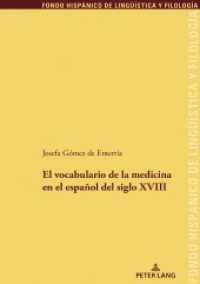 El vocabulario de la medicina en el español del siglo XVIII (Fondo Hispánico de Lingüística y Filología 31) （2020. 594 S. 225 mm）
