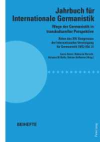 Wege der Germanistik in transkultureller Perspektive : Akten des XIV. Kongresses der Internationalen Vereinigung für Germanistik (IVG) (Bd. 2) - Jahrbuch für Internationale Germanistik - Beihefte （2022. 614 S. 6 Abb. 225 mm）