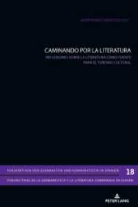 CAMINANDO POR LA LITERATURA : Reflexiones sobre la literatura como fuente para el turismo cultural (Perspektiven der Germanistik und Komparatistik in Spanien / Perspectivas de la germanística y la litera) （2021. 252 S. 5 Abb. 225 mm）
