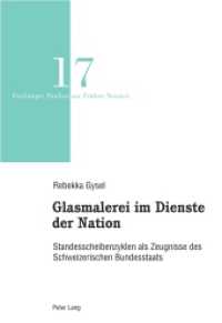 Glasmalerei im Dienste der Nation : Standesscheibenzyklen als Zeugnisse des Schweizerischen Bundesstaats. Dissertationsschrift (Freiburger Studien zur Frühen Neuzeit 17) （2020. 518 S. 77 Abb. 225 mm）