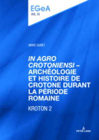 «In Agro Crotoniensi» - Archéologie et histoire de Crotone durant la période romaine (3ème siècle av. J.-C. - 6ème siècl (Etudes genevoises sur l'Antiquité 10) （2023. 282 S. 103 Abb. 297 mm）