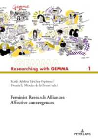 Feminist Research Alliances: Affective convergences (Researching with GEMMA 1) （2022. 282 S. 1 Abb. 225 mm）
