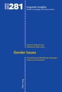 Gender issues : Translating and mediating languages, cultures and societies (Linguistic Insights 281) （2021. 500 S. 71 Abb. 225 mm）