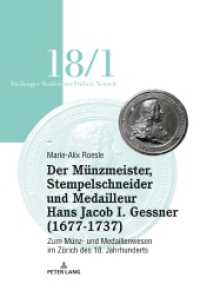 Der Münzmeister, Stempelschneider und Medailleur Hans Jacob I. Gessner (1677-1737) : Zum Münz- und Medaillenwesen im Zürich des 18. Jahrhunderts. Band 1. Dissertationsschrift (Freiburger Studien zur Frühen Neuzeit 18/1) （2020. 706 S. 281 Abb. 225 mm）