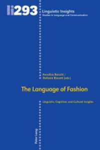 The language of fashion : Linguistic, cognitive, and cultural insights (Linguistic Insights 293) （2022. 192 S. 6 Abb. 225 mm）