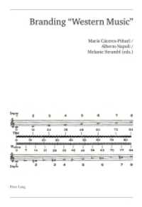 Branding «Western Music» (Publikationen der Schweizerischen Musikforschenden Gesellschaft. Serie II / Publications de la Société) （2024. 282 S. 27 Abb. 240 mm）