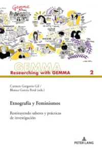 Etnografía y Feminismos : Restituyendo saberes y prácticas de investigación (Researching with GEMMA 2) （2022. 550 S. 33 Abb. 225 mm）