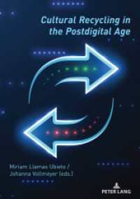 Cultural Recycling in the Postdigital Age （2024. 304 S. 35 Abb. 210 mm）