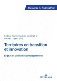 Territoires en transition et innovation : Enjeux et outils d'accompagnement (Business and Innovation 35) （2024. 308 S. 67 Abb. 210 mm）