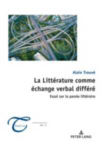La Littérature comme échange verbal différé : Essai sur la parole littéraire (ThéoCrit' 17) （2024. 188 S. 210 mm）