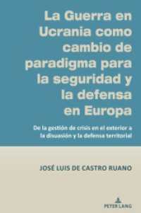 La Guerra en Ucrania como cambio de paradigma para la seguridad y la defensa en Europa : De la gestión de crisis en el exterior a la disuasión y la defensa territorial （2024. VIII, 192 S. 229 mm）