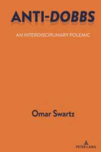 Anti-Dobbs : An Interdisciplinary Polemic （2024. XVI, 184 S. 229 mm）