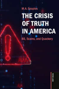 The Crisis of Truth in America : BS, Scams, and Quackery