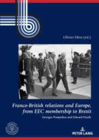 Franco-British relations and Europe, from EEC membership to Brexit : Georges Pompidou and Edward Heath (Georges Pompidou - &Eacute;tudes)