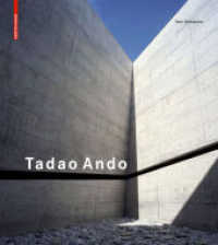 Tadao Ando （2009. 191 p. 130 col. ill., 30 b/w ld. 250 mm）