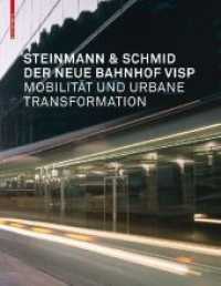 Der neue Bahnhof in Visp : Transport und Transformation. Von Steinmann & Schmid （2009. 79 S. 79S. 122 Abb., 90 Abb. in Farbe. 270.00 mm）
