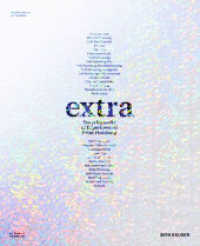 EXTRA, English edition : Encyclopaedia of Experimental Print Finishing （2009. 174 S. 85 b/w and 35 col. ill. 270 mm）