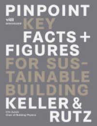 Pinpoint : Key Facts + Figures for Sustainable Building （2010. 280 S. 120 col. ill.）
