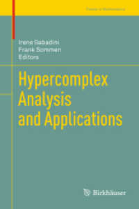 多元解析とその応用<br>Hypercomplex Analysis and Applications (Trends in Mathematics)