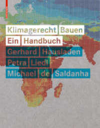 Klimagerecht Bauen : Ein Handbuch （2012. 176 S. 130 b/w and 100 col. ill., 100 b/w ld. 280 mm）