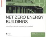 Net Zero Engery Buildings : DETAIL Green Books （2012. 192 S. 260 mm）