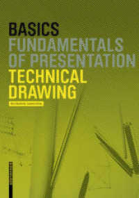 Technical Drawing (Basics) （New ed. 2013. 80 p. 54 b/w ill., 7 b/w tbl.）