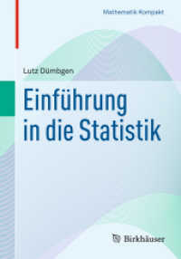 Einführung in die Statistik (Mathematik kompakt) （2015. x, 242 S. X, 242 S. 48 Abb., 30 Abb. in Farbe. 240 mm）