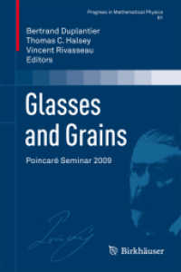 Glasses and Grains : Poincar (Progress in Mathematical Physics 61) （2011. X, 157 S. 235 mm）