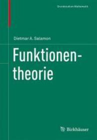 Funktionentheorie (Grundstudium Mathematik) （2011. VIII, 236 S. 24 cm）