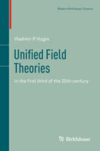 Unified Field Theories : In the first third of the 20th century (Modern Birkhäuser Classics)
