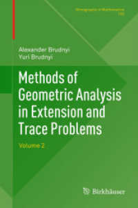 Methods of Geometric Analysis in Extension and Trace Problems, Volume 2 (Monographs in Mathematics) 〈Vol. 103〉