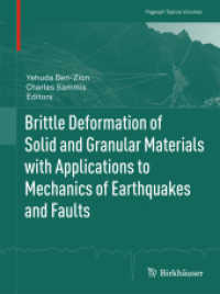 Brittle Deformation of Solid and Granular Materials with Applications to Mechanics of Earthquakes and Faults (Pageoph Topical Volumes)