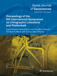 Proceedings of the 5th International Symposium on Lithographic Limestone and Plattenkalk (Swiss Journal of Geosciences Supplement) （1st Edition. 2011. 180 S.）