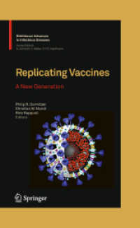 Replicating Vaccines : A New Generation (Birkhäuser Advances in Infectious Diseases) （2011）