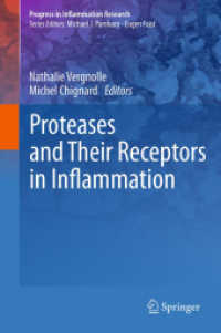 Proteases and Their Receptors in Inflammation (Progress in Inflammation Research) （2011）