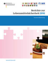 Berichte zur Lebensmittelsicherheit 2010 : Zoonosen-Monitoring (BVL-Reporte) （2012. IV, 53 S. 6 Farbabb.）