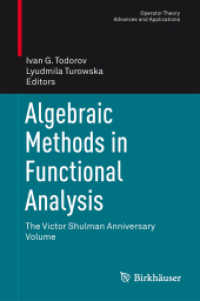 Algebraic Methods in Functional Analysis : The Victor Shulman Anniversary Volume (Operator Theory: Advances and Applications)