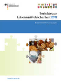 Bundesweiter Überwachungsplan 2011. Gemeinsamer Bericht des Bundes und der Länder (BVL-Reporte 7,4) （2013. vi, 71 S. VI, 71 S. 279 mm）