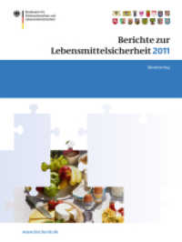 Berichte zur Lebensmittelsicherheit 2011 : Monitoring (Bvl-reporte)