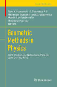 Geometric Methods in Physics : XXXI Workshop, Białowieża, Poland, June 24-30, 2012 (Trends in Mathematics) （2013）