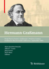From Past to Future: Graßmann's Work in Context : Graßmann Bicentennial Conference, September 2009 （2011）